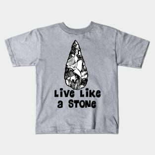 live like a stone Kids T-Shirt